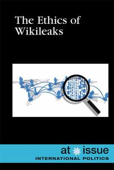 Library Binding The Ethics of Wikileaks Book