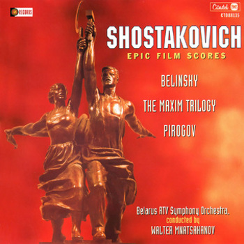 Shostakovich: The Maxim Trilogy