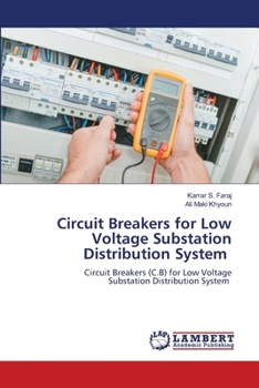 Paperback Circuit Breakers for Low Voltage Substation Distribution System Book