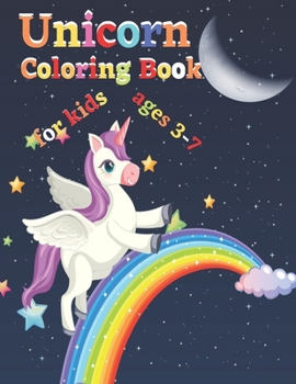 Unicorn Coloring Book for kids ages 3-7: coloring books for kids unicor, girl color books, unicorn coloring books