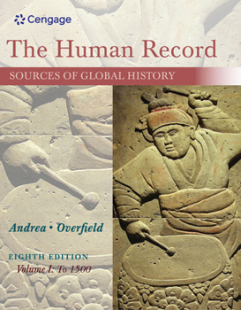 Paperback The Human Record: Sources of Global History, Volume I: To 1500 Book