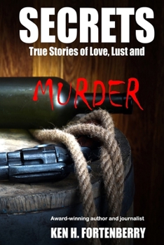 Paperback Secrets: True Stories of Love, Lust and Murder Book