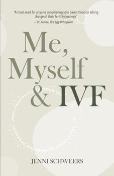 Paperback Me, Myself & IVF Book