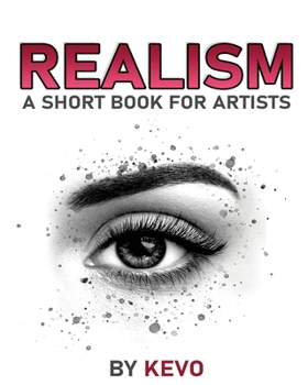 Paperback Realism For Artists: 5 Tips to Improve Realism Book