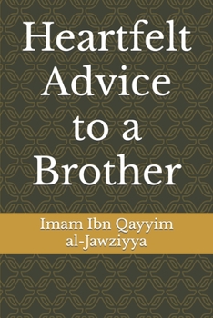 Paperback Heartfelt Advice to a Brother Book