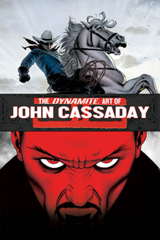 Hardcover The Dynamite Art of John Cassaday Book