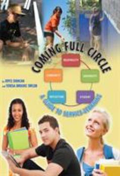 Paperback Coming Full Circle: A Guide to Service-Learning Book