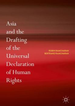 Hardcover Asia and the Drafting of the Universal Declaration of Human Rights Book