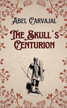Paperback The Skull's Centurion Book