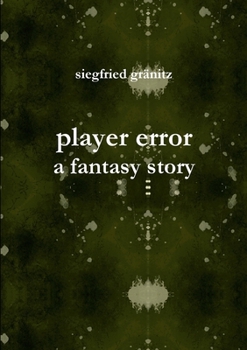 Paperback player error - a fantasy story [German] Book