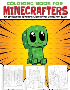 Paperback Coloring Book For Minecrafters: An Unofficial Minecraft Coloring Book For Kids [Large Print] Book
