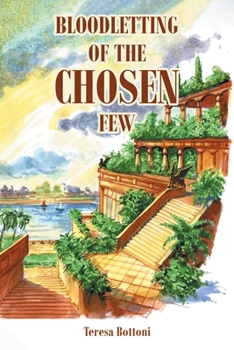 Paperback Bloodletting of The Chosen Few Book