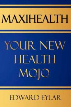 Paperback Maxihealth: Your New Health Mojo Book