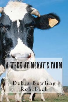 Paperback A Week at McKay's Farm Book