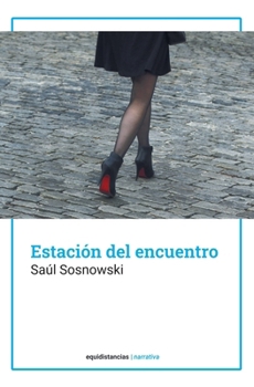 Paperback Estación del encuentro [Spanish] Book