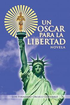 Paperback Un Oscar Para La Libertad [Spanish] Book