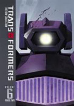 Transformers: IDW Collection Phase Two Volume 6 - Book #6 of the Transformers: The IDW Collection Phase Two