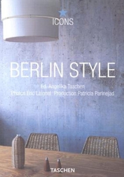 Paperback Berlin Style: Scenes, Interiors, Details Book