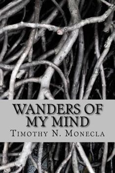 Paperback Wanders of My Mind: A Collection of Poems Book