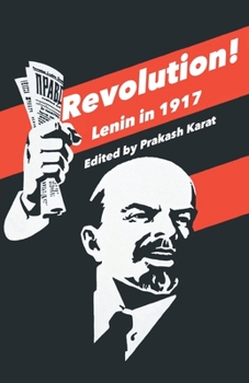 Paperback Revolution!: Lenin in 1917 Book