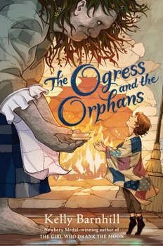 Hardcover The Ogress and the Orphans Book