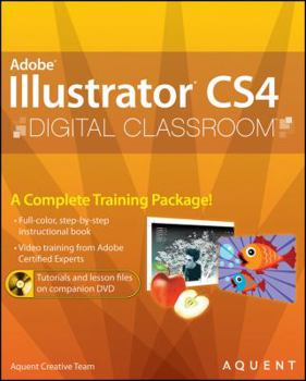 Paperback Illustrator CS4 Digital Classroom [With DVD] Book