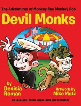 Hardcover The Adventures of Monkey See Monkey Doo: Devil Monks Book