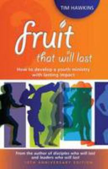 Paperback Fruit that will Last - 10th Anniversary Edition Book