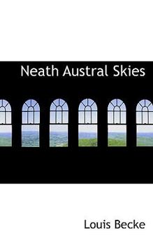 Paperback Neath Austral Skies Book
