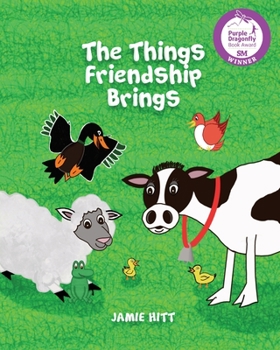 Paperback The Things Friendship Brings Book