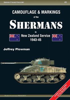 Paperback Camouflage & Markings of the Shermans in New Zealand Service 1943-45 Book