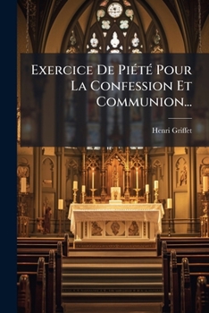 Paperback Exercice De Piété Pour La Confession Et Communion... [French] Book