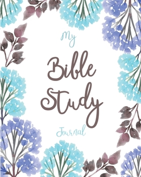 Bible Study Journal: Colorful Floral Scripture Christian Personal Journaling Notebook - Bible Study Workbooks (bible journal)