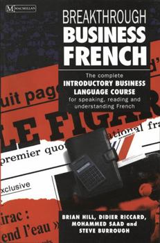 Paperback Business Breakthrough French (Business Breakthrough Courses) Book