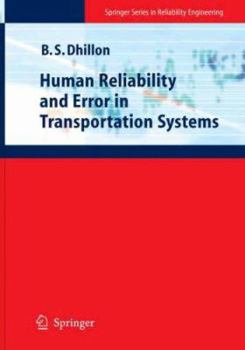 Hardcover Human Reliability and Error in Transportation Systems Book