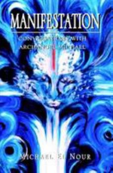 Paperback Manifestation: Conversations with Archangel Michael Book