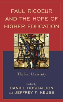 Hardcover Paul Ricoeur and the Hope of Higher Education: The Just University Book