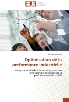 Paperback Optimisation de la performance industrielle [French] Book