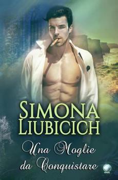 Paperback Una Moglie Da Conquistare [Italian] Book