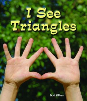 I See Triangles - Book  of the All About Shapes