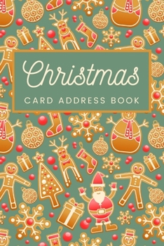 Christmas Card Address Book : Christmas Card Record Book, Christmas Card List Tracker for Holiday Christmas Cards You Send and Receive with a-Z Tabs, a Ten Year Address Organizer with Christmas Ginger