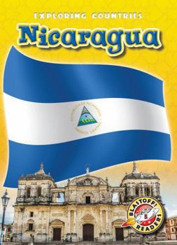 Nicaragua - Book  of the Blastoff! Readers: Exploring Countries