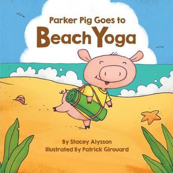 Paperback Parker Pig Goes to Beach Yoga Book