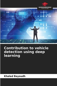 Paperback Contribution to vehicle detection using deep learning Book