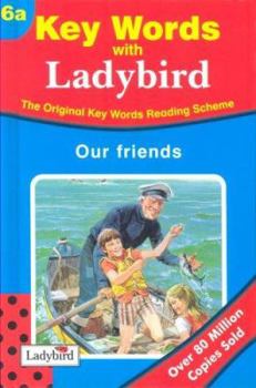 Our Friends - Book  of the Key Words with Peter and Jane