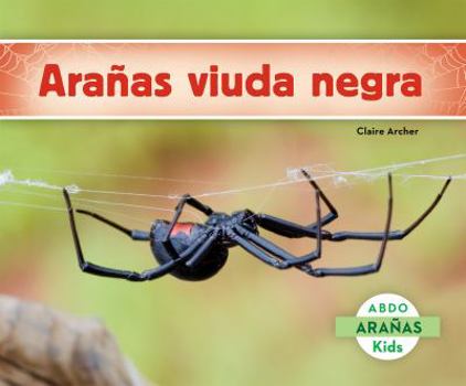 Hardcover Aranas Viuda Negra (Black Widow Spiders) [Spanish] Book