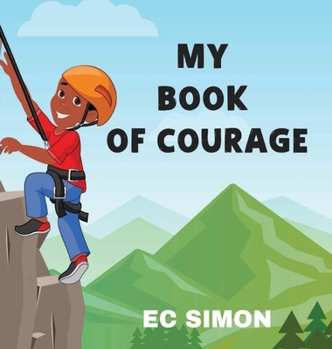 Hardcover My Courage Book