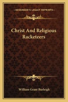 Paperback Christ And Religious Racketeers Book