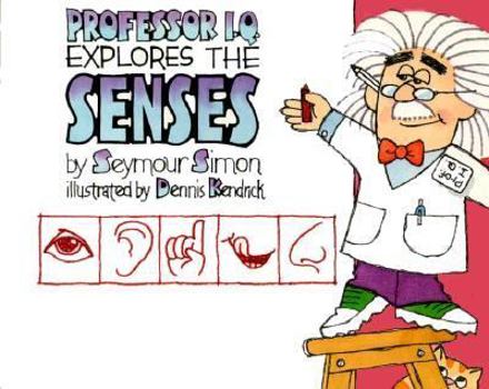 Hardcover Professor IQ Explores the Senses Book
