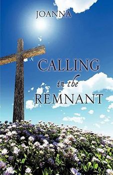 Paperback Calling in the Remnant Book